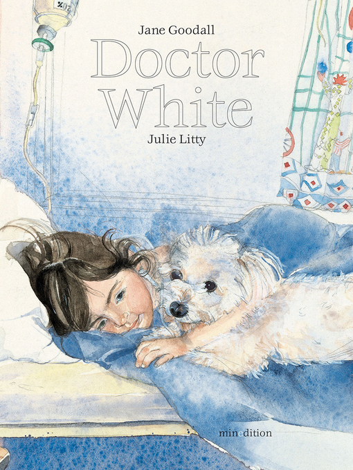 Title details for Doctor White by Jane Goodall - Available